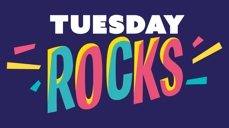 Tuesday Rocks